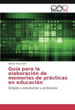 portada Guía para la elaboración de memorias de prácticas en educación: Dirigido a estudiantes y profesores