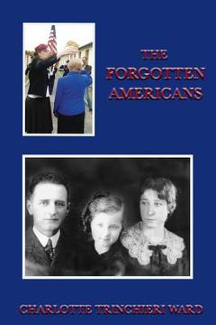 portada The Forgotten Americans (en Inglés)