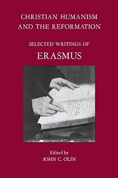 portada Christian Humanism and the Reformation: Selected Writings of Erasmus (en Inglés)