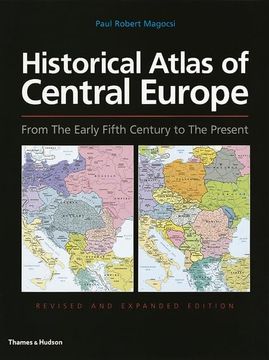 portada The Historical Atlas of Central Europe (en Inglés)