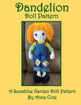 portada Dandelion Doll Pattern: A Sunshine Garden Doll Pattern (in English)