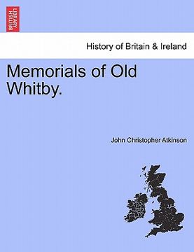 portada memorials of old whitby. (en Inglés)