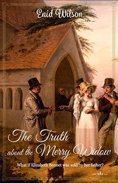 portada The Truth About the Merry Widow: A Pride and Prejudice Retelling Full of Rumours and Villains 