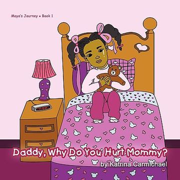 portada daddy, why do you hurt mommy? (en Inglés)