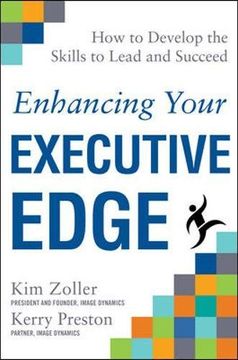 portada Enhancing Your Executive Edge: How to Develop the Skills to Lead and Succeed (en Inglés)