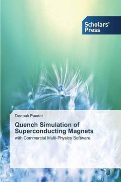 portada Quench Simulation of Superconducting Magnets: with Commercial Multi-Physics Software