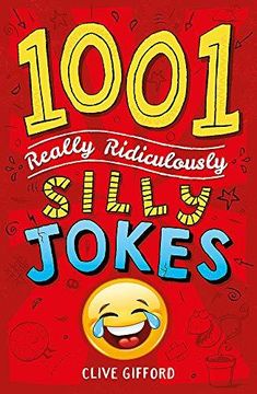 portada 1001 Really Ridiculously Silly Jokes (en Inglés)