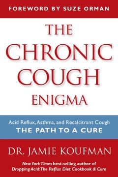 portada The Chronic Cough Enigma: How to Recognize Neurogenic and Reflux Related Cough (en Inglés)