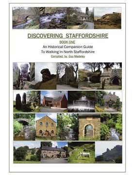 portada Discovering Staffordshire: A Historical Companion Guide to Walking in North Staffordshire (en Inglés)