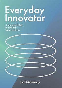 portada Everyday Innovator: 4 Powerful Habits to Cultivate Team Creativity