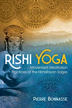 portada Rishi Yoga: Movement Meditation Practices of the Himalayan Sages (in English)