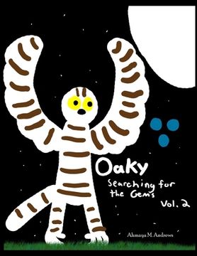 portada Oaky: Searching for the Gems (Volume 2) (en Inglés)