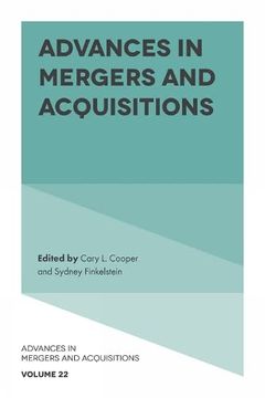 portada Advances in Mergers and Acquisitions (Advances in Mergers and Acquisitions, 22) (in English)