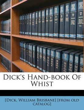 portada dick's hand-book of whist (en Inglés)