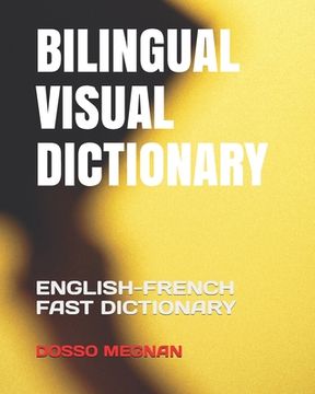 portada Bilingual Visual Dictionary: English-French Fast Dictionary (en Francés)