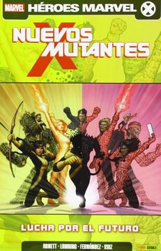portada Nuevos mutantes, 6 lucha futuro