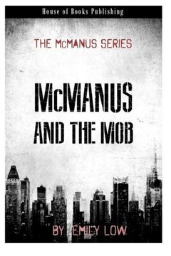 portada McManus and the Mob: The McManus Series: Volume 1 (McManus Private Investigator Series)