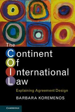 portada The Continent of International Law: Explaining Agreement Design (in English)