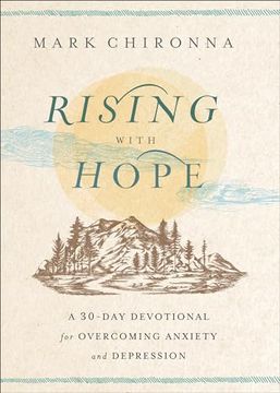 portada Rising With Hope: A 30-Day Devotional for Overcoming Anxiety and Depression (en Inglés)