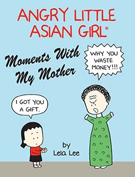 portada Angry Little Asian Girl Moments With my Mother (en Inglés)