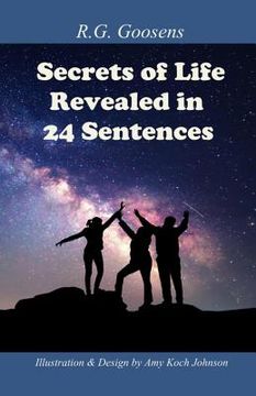 portada Secrets of Life Revealed in Twenty-Four Sentences (in English)