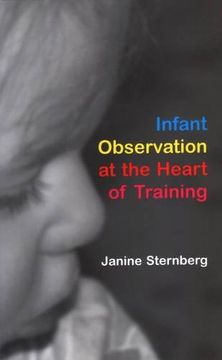portada Infant Observation at the Heart of Training (en Inglés)