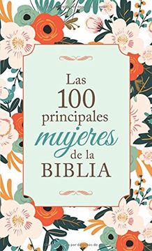 portada Las 100 Principales Mujeres de la Biblia: The top 100 Women of the Bible