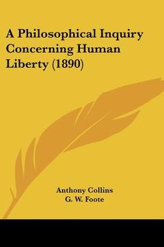 portada a philosophical inquiry concerning human liberty (1890) (in English)