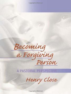 portada Becoming a Forgiving Person: A Pastoral Perspective (in English)