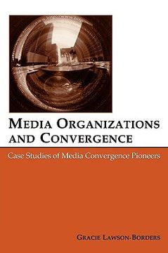 portada media organizations and convergence: case studies of media convergence pioneers (en Inglés)
