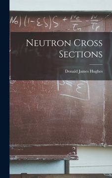 portada Neutron Cross Sections (en Inglés)