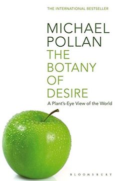portada The Botany of Desire: A Plant's-eye View of the World