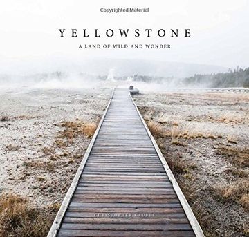 portada Yellowstone: A Land of Wild and Wonder (en Inglés)