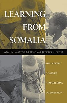 portada Learning From Somalia: The Lessons of Armed Humanitarian Intervention (en Inglés)