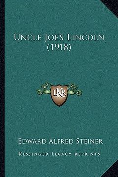 portada uncle joe's lincoln (1918)