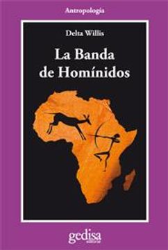 portada La Banda de Hominidos: Un Safari Cientifico en Busca del Origen d el Hombre (in Spanish)