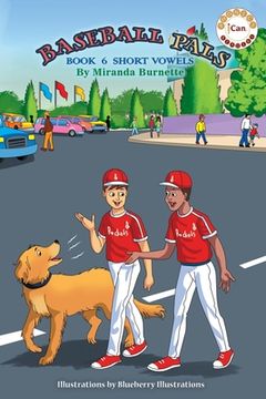 portada Baseball Pals: Book 6 Short Vowels (en Inglés)