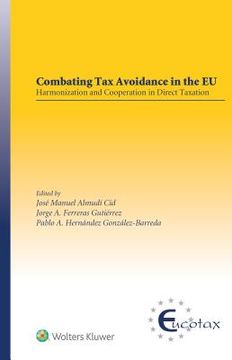 portada Combating Tax Avoidance in the EU: Harmonization and Cooperation in Direct Taxation