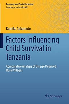 portada Factors Influencing Child Survival in Tanzania: Comparative Analysis of Diverse Deprived Rural Villages (Economy and Social Inclusion) (en Inglés)