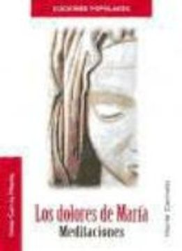 portada Dolores de María - meditaciones (Ediciones Populares)