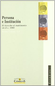 portada Persona e Institución: El derecho al matrimonio en el c. 1060 (Estudios) (in Spanish)