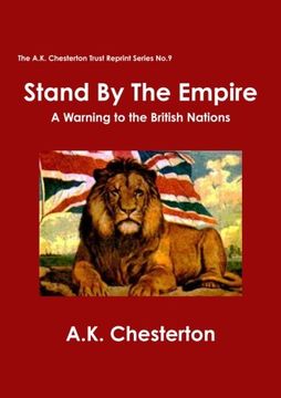 portada Stand By The Empire (The A.K. Chesterton Trust Reprint Series)