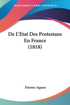portada De L'Etat Des Protestans En France (1818) (en Francés)