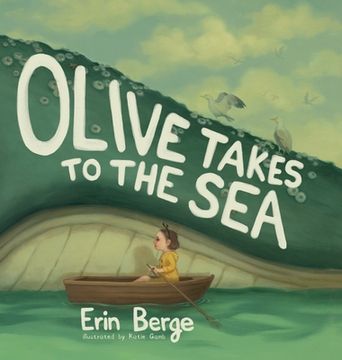 portada Olive Takes to the Sea (en Inglés)