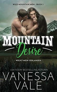 portada Mountain Desire - Weckt Mein Verlangen (Wild Mountain Men) (in German)