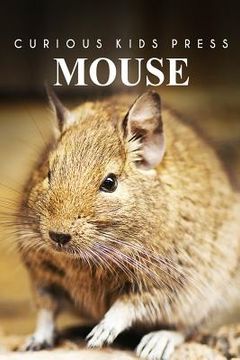 portada Mouse - Curious Kids Press (en Inglés)
