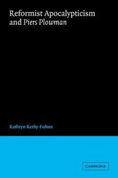 Reformist Apocalypticism and Piers Plowman (Cambridge Studies in Medieval Literature)