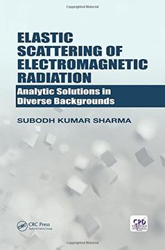 portada Elastic Scattering of Electromagnetic Radiation: Analytic Solutions in Diverse Backgrounds (en Inglés)