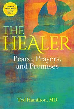 portada The Healer: Peace, Prayers, and Promises (en Inglés)