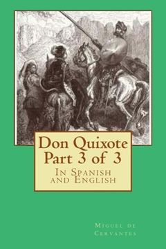 portada Don Quixote Part 3 of 3: In Spanish and English: Volume 3 (Don Quixote in Spanish and English) (in Spanish)